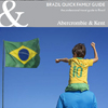 Brazil Quick Family Guide